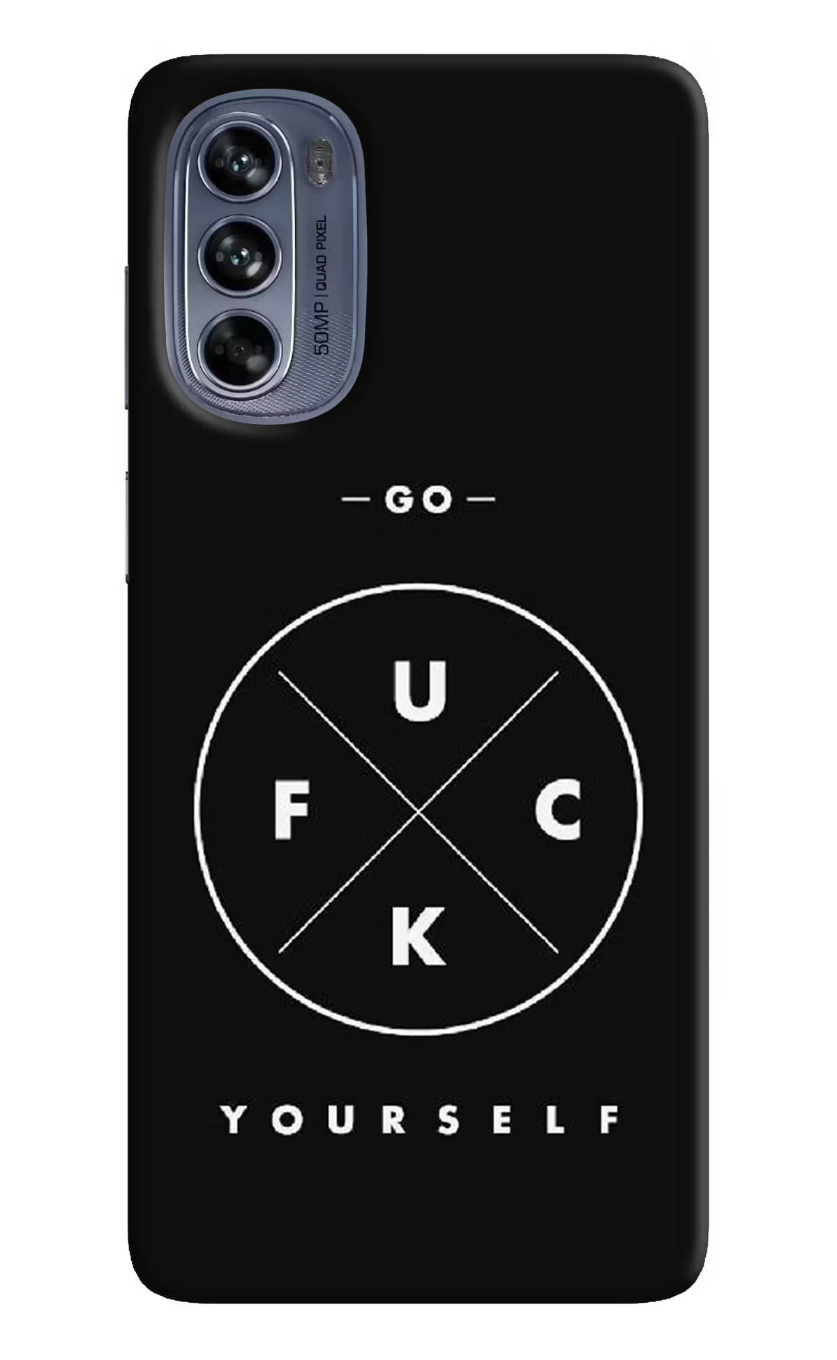 Go Fuck Yourself Moto G62 5G Hard Case Back Cover by Casekaro