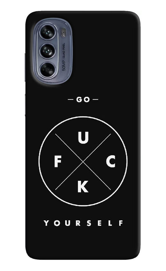 Go Fuck Yourself Moto G62 5G Hard Case Back Cover by Casekaro