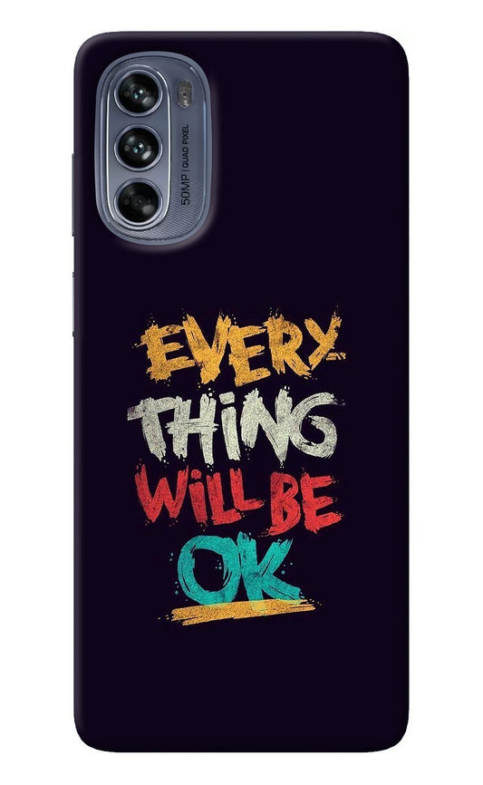 Everything Will Be Ok Moto G62 5G Back Cover