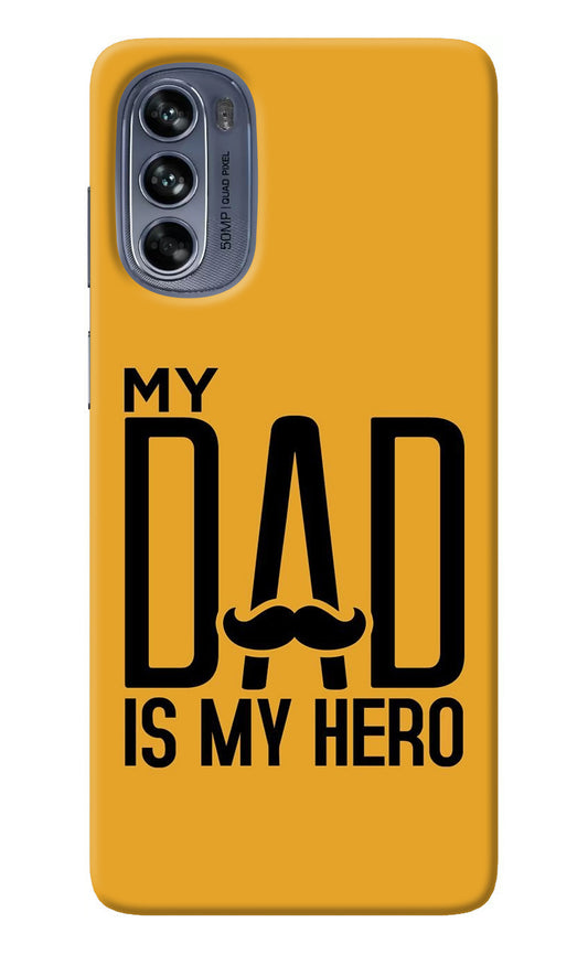 My Dad Is My Hero Moto G62 5G Back Cover