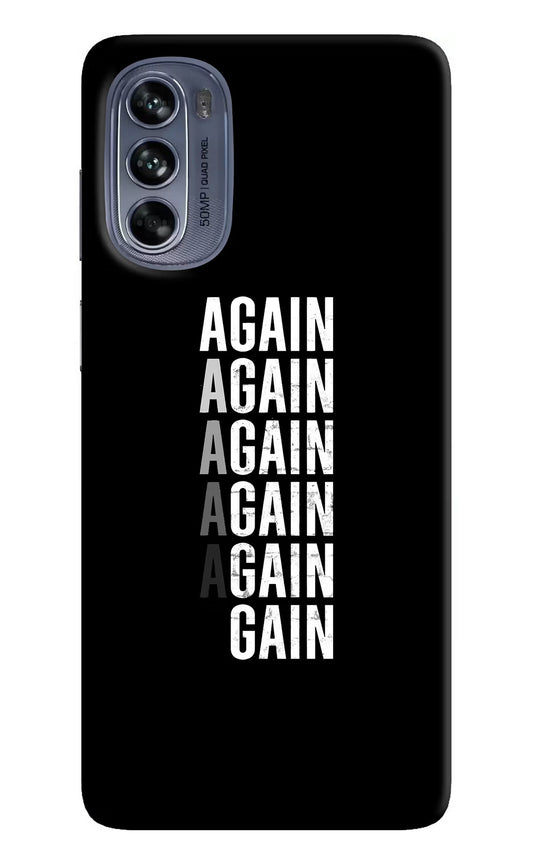 Again Again Gain Moto G62 5G Hard Case Back Cover by Casekaro