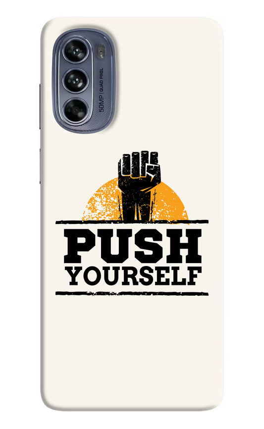 Push Yourself Moto G62 5G Hard Case Back Cover by Casekaro
