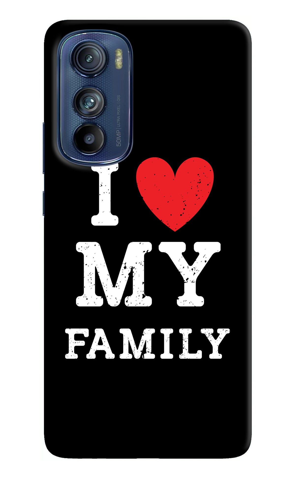 I Love My Family Moto Edge 30 Back Cover