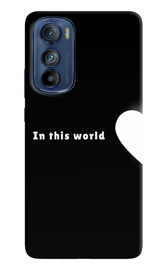 This World Moto Edge 30 Hard Case Back Cover by Casekaro