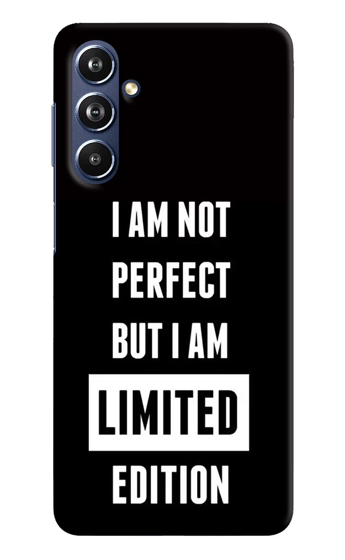I Am Not Perfect But I Am Limited Edition Samsung F54 5G Hard Case Back Cover by Casekaro