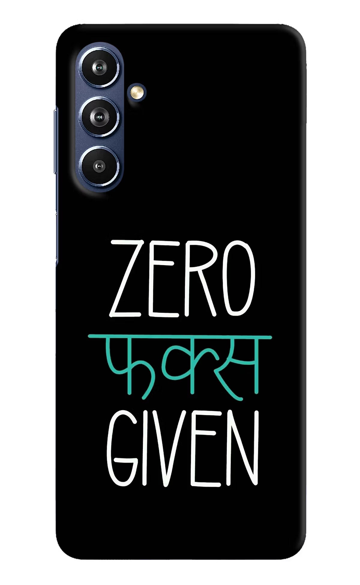 Zero Fucks Given Samsung F54 5G Hard Case Back Cover by Casekaro