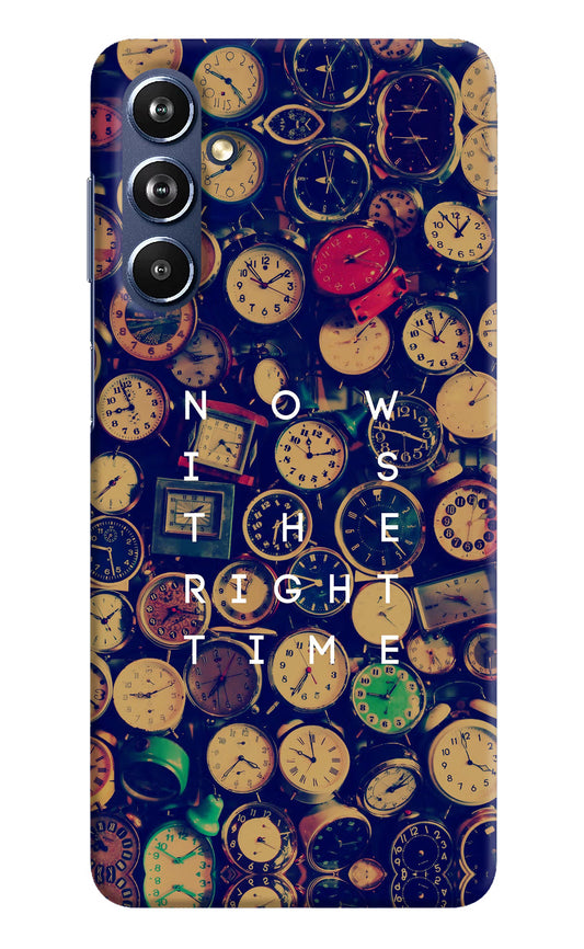Now is the Right Time Quote Samsung F54 5G Hard Case Back Cover by Casekaro