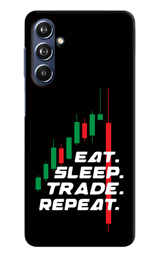 Eat Sleep Trade Repeat Samsung F54 5G Hard Case Back Cover by Casekaro