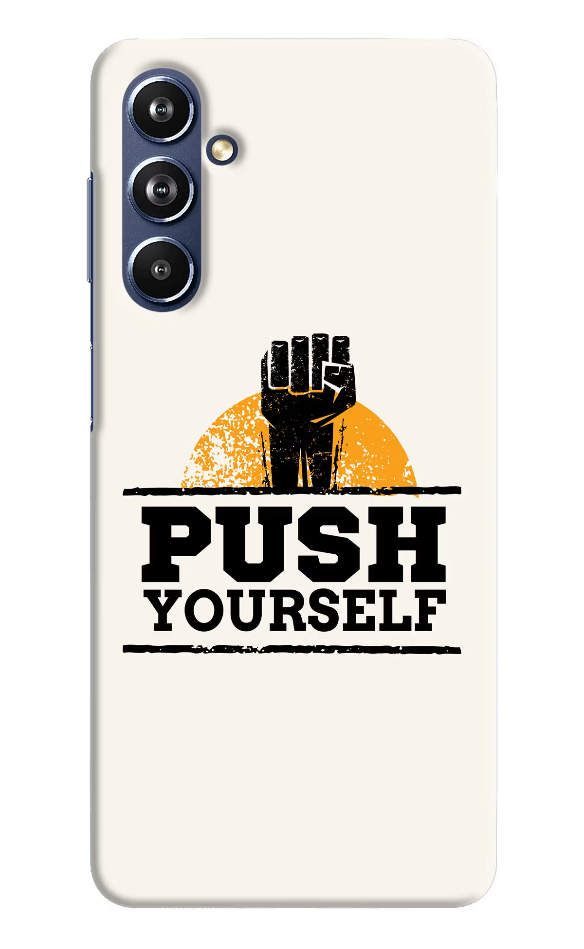 Push Yourself Samsung F54 5G Hard Case Back Cover by Casekaro