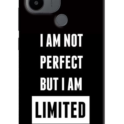 I Am Not Perfect But I Am Limited Edition Redmi A1+/A2+ Back Cover
