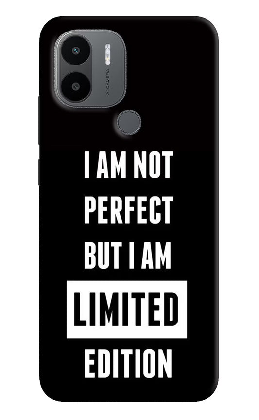I Am Not Perfect But I Am Limited Edition Redmi A1+/A2+ Back Cover