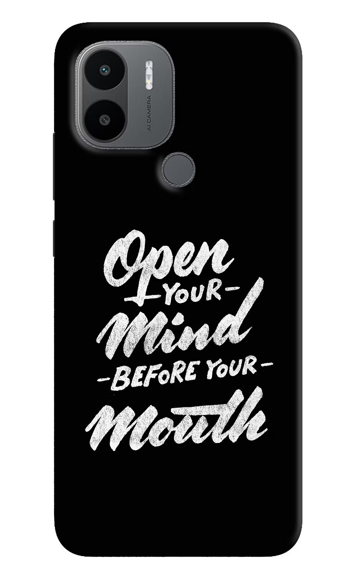 Open Your Mind Before Your Mouth Redmi A1+/A2+ Back Cover