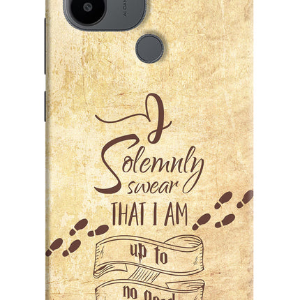 I Solemnly swear that i up to no good Redmi A1+/A2+ Back Cover