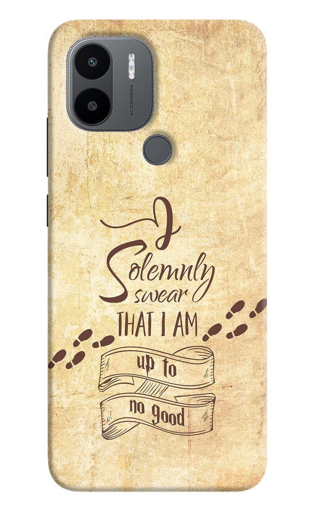 I Solemnly swear that i up to no good Redmi A1+/A2+ Back Cover