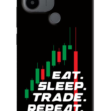 Eat Sleep Trade Repeat Redmi A1+/A2+ Back Cover