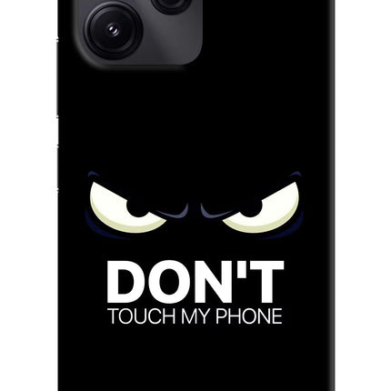 Don'T Touch My Phone Redmi 12 5G Hard Case Back Cover by Casekaro