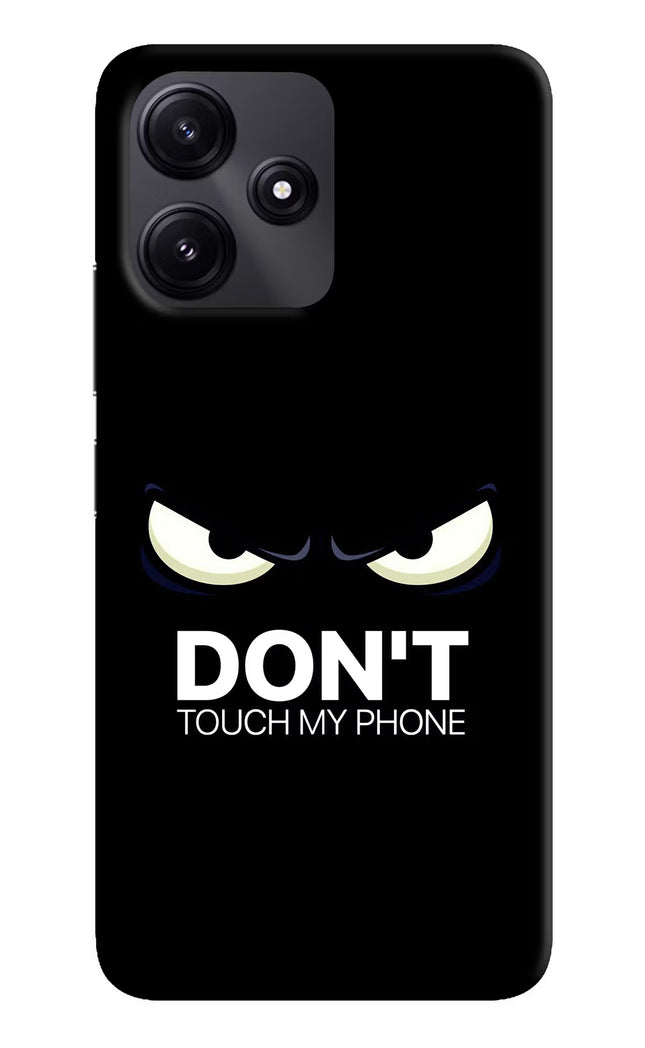 Don'T Touch My Phone Redmi 12 5G Hard Case Back Cover by Casekaro