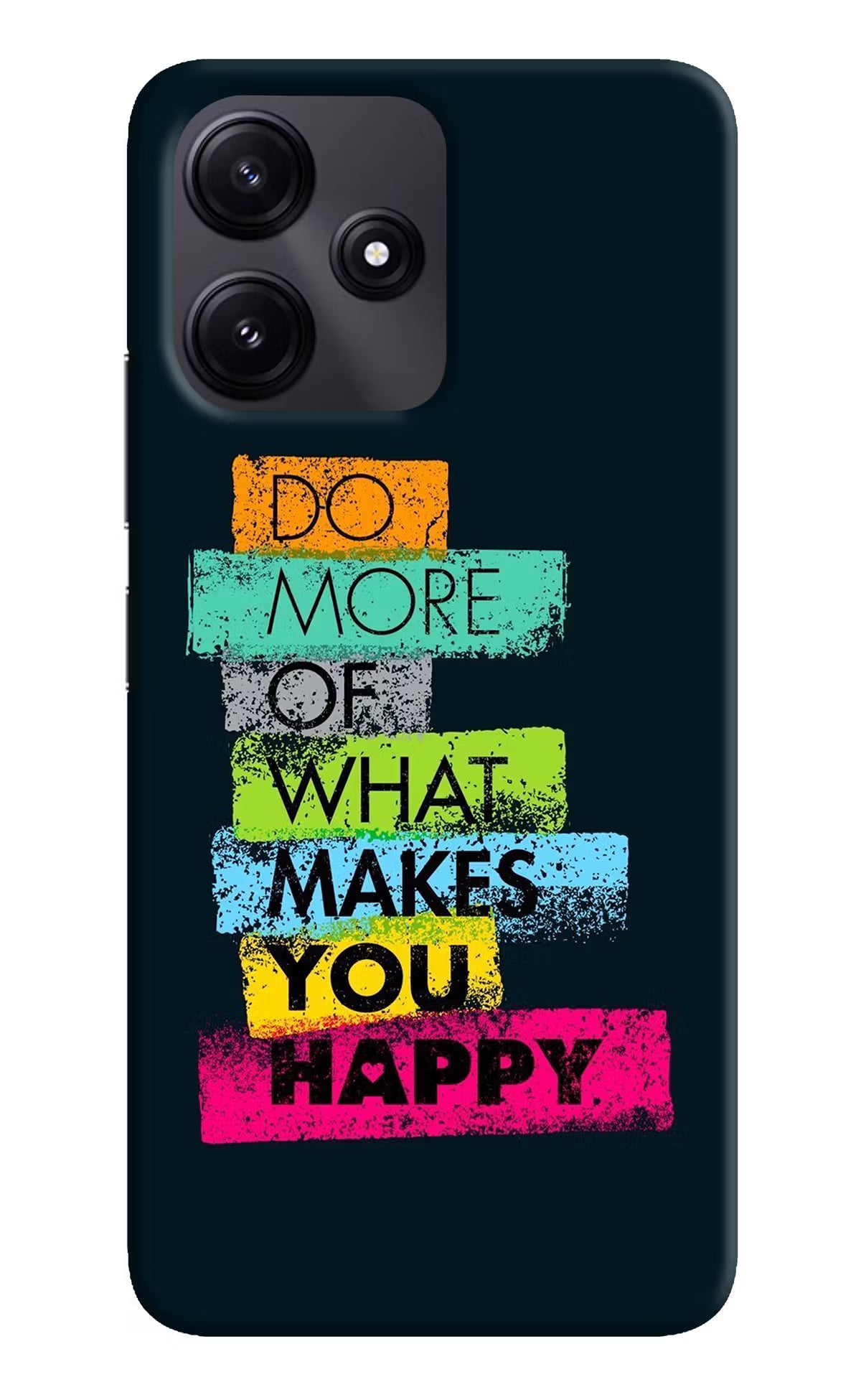 Do More Of What Makes You Happy Redmi 12 5G Hard Case Back Cover by Casekaro