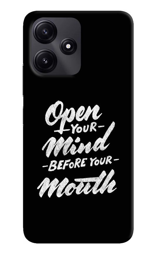 Open Your Mind Before Your Mouth Redmi 12 5G Back Cover