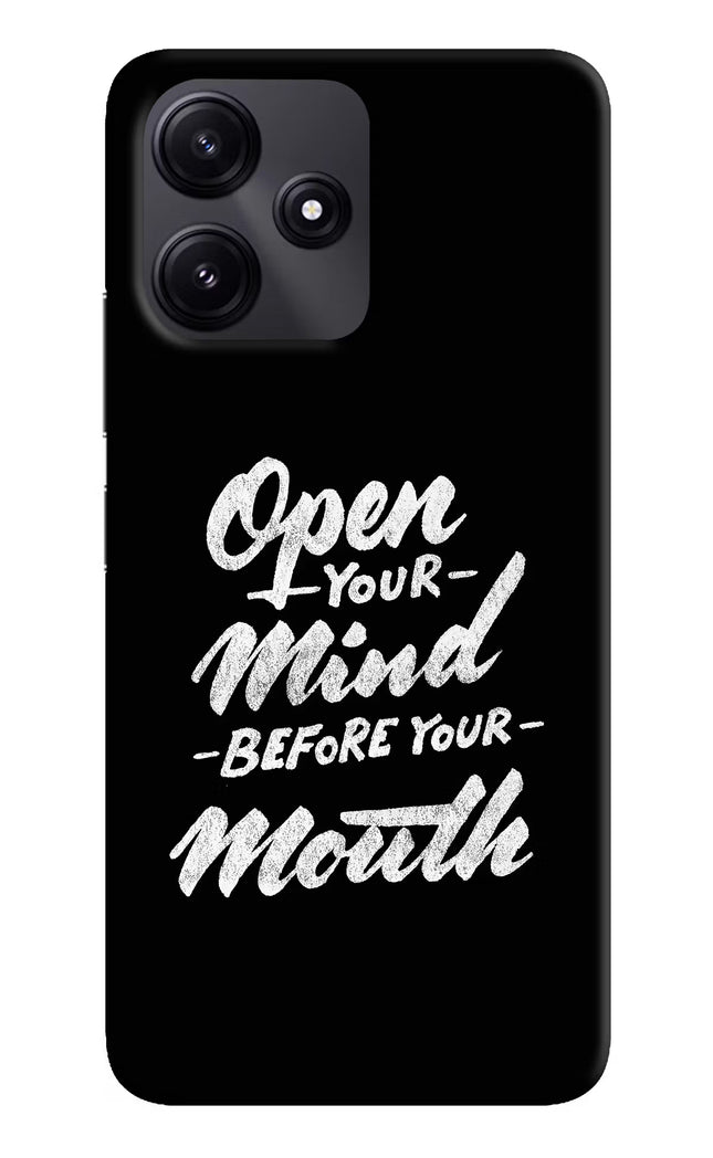 Open Your Mind Before Your Mouth Redmi 12 5G Hard Case Back Cover by Casekaro