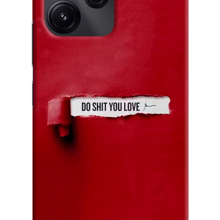 Do Shit You Love Redmi 12 5G Hard Case Back Cover by Casekaro