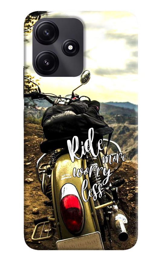 Ride More Worry Less Redmi 12 5G Hard Case Back Cover by Casekaro
