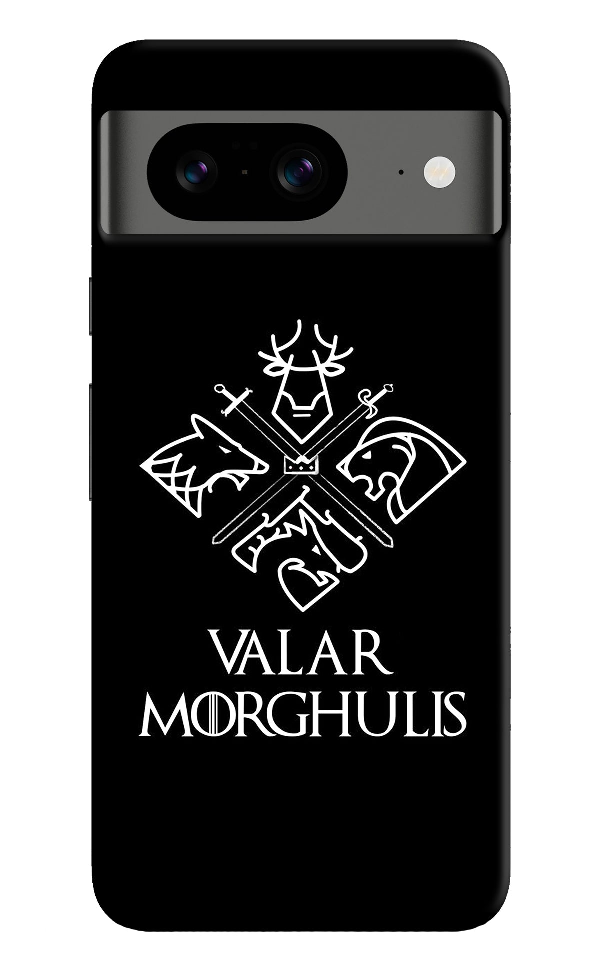 Valar Morghulis | Game Of Thrones Google Pixel 8 Back Cover