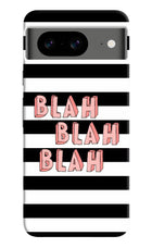 Blah Blah Blah Google Pixel 8 Hard Case Back Cover by Casekaro