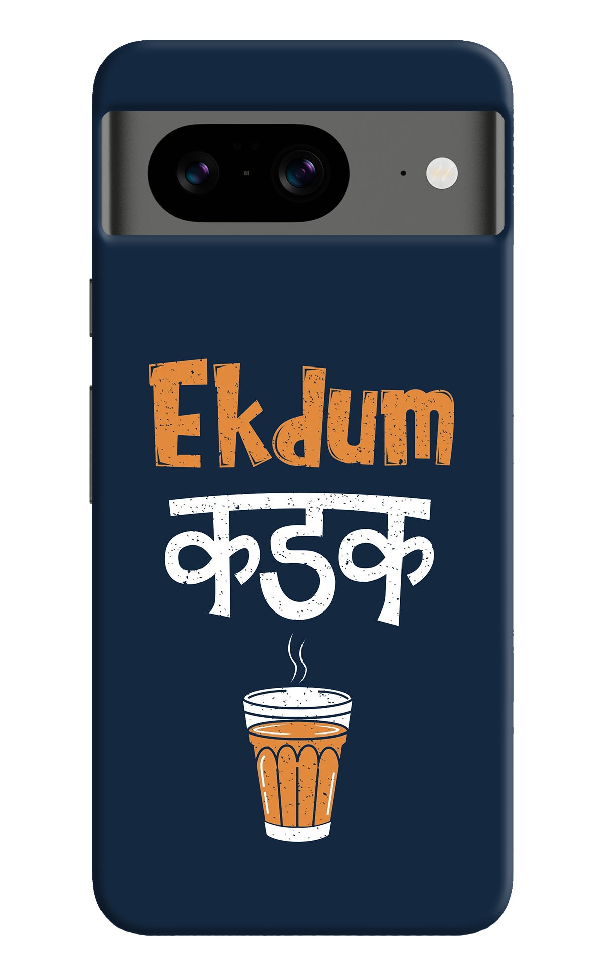 Ekdum Kadak Chai Google Pixel 8 Back Cover