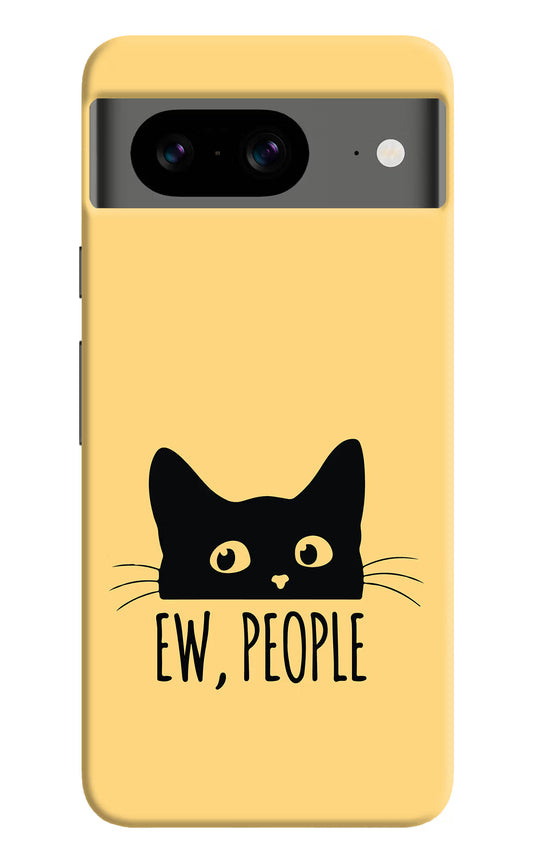 Ew People Catitude Google Pixel 8 Hard Case Back Cover by Casekaro