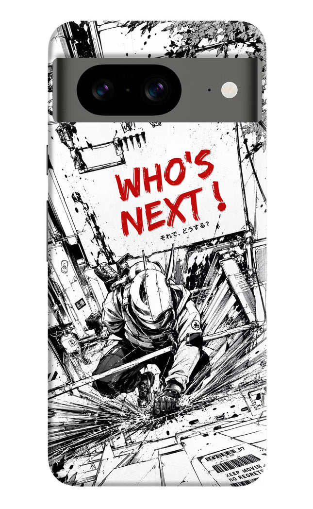 Who's Next Google Pixel 8 Hard Case Back Cover by Casekaro
