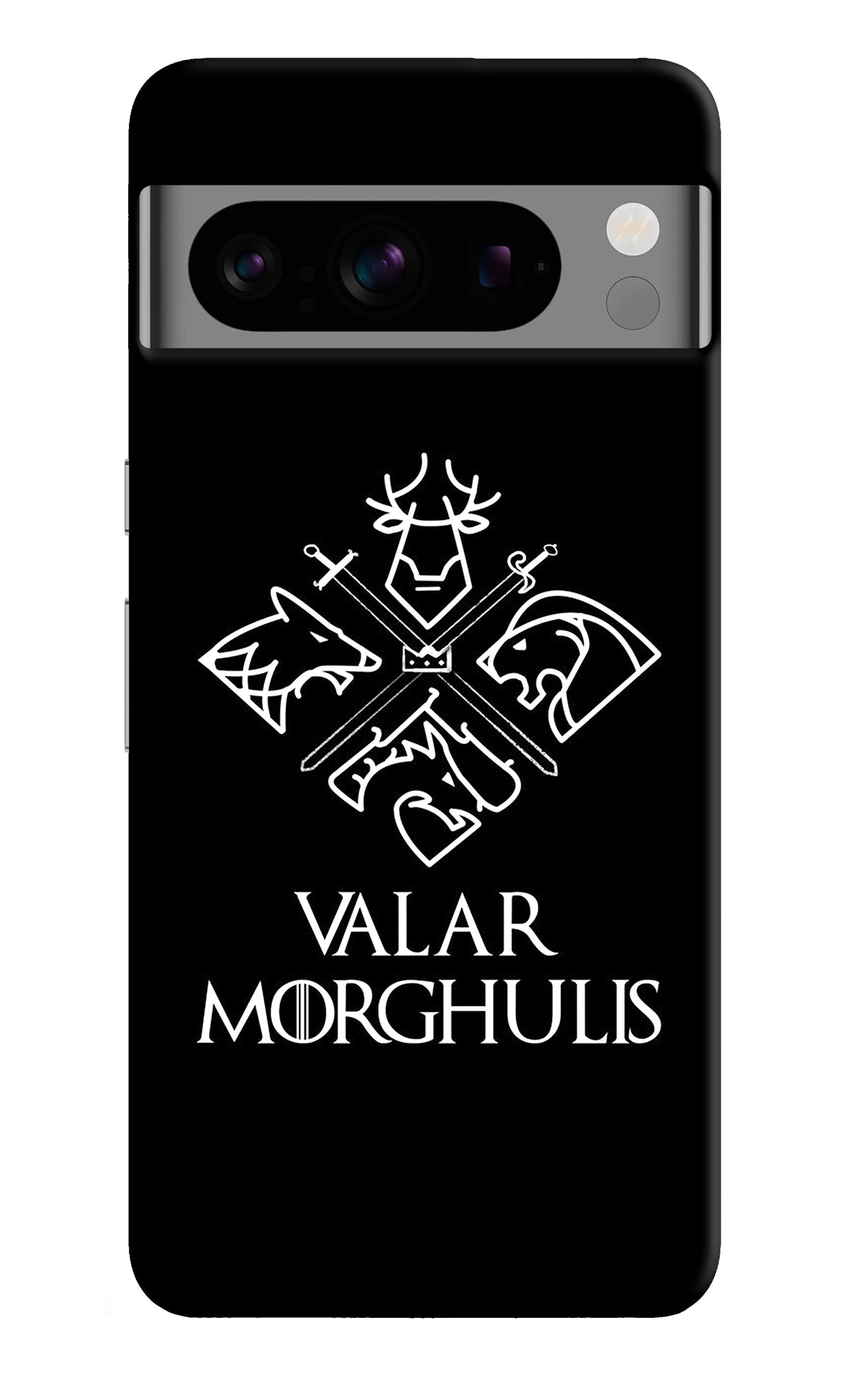 Valar Morghulis | Game Of Thrones Google Pixel 8 Pro Back Cover