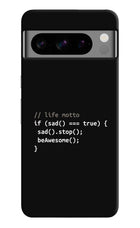 Life Motto Code Google Pixel 8 Pro Hard Case Back Cover by Casekaro