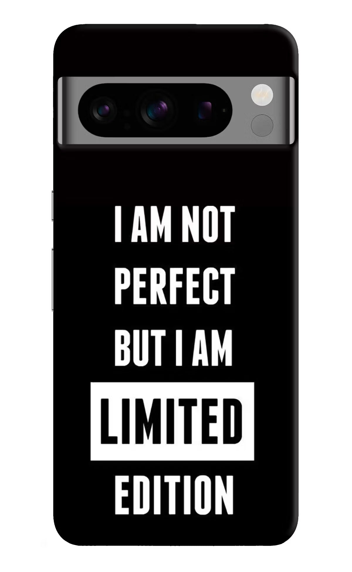 I Am Not Perfect But I Am Limited Edition Google Pixel 8 Pro Hard Case Back Cover by Casekaro
