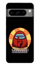 Among Us Shhh! Google Pixel 8 Pro Hard Case Back Cover by Casekaro