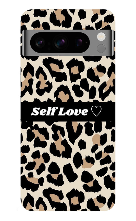 Leopard Print Self Love Google Pixel 8 Pro Back Cover