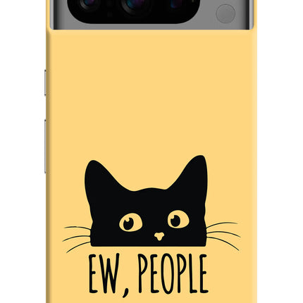 Ew People Catitude Google Pixel 8 Pro Hard Case Back Cover by Casekaro