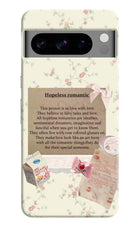 Hopeless Romantic Google Pixel 8 Pro Hard Case Back Cover by Casekaro