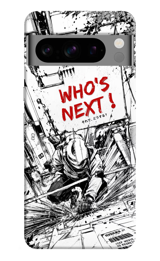 Who's Next Google Pixel 8 Pro Hard Case Back Cover by Casekaro