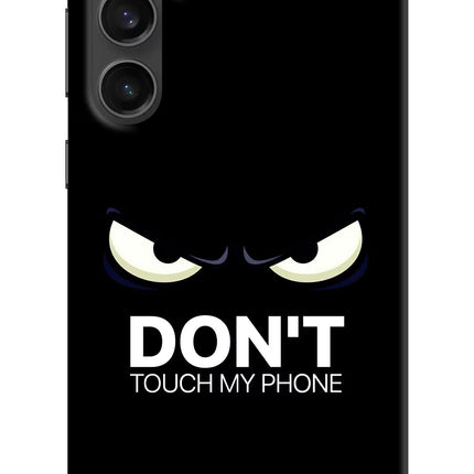 Don'T Touch My Phone Samsung S23 FE 5G Hard Case Back Cover by Casekaro