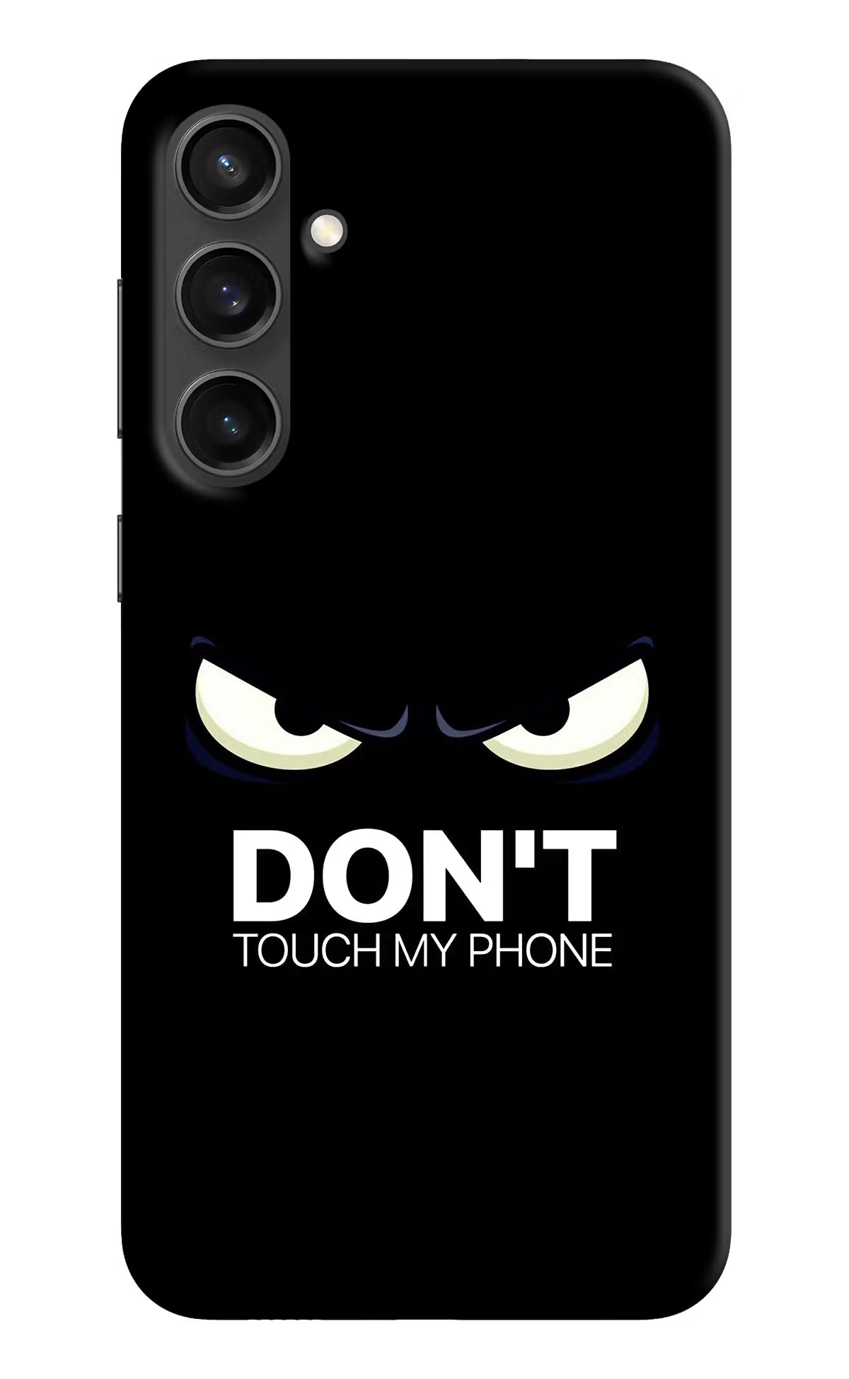 Don'T Touch My Phone Samsung S23 FE 5G Hard Case Back Cover by Casekaro
