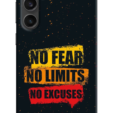 No Fear No Limits No Excuse Samsung S23 FE 5G Hard Case Back Cover by Casekaro