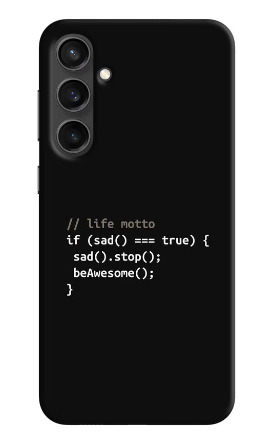 Life Motto Code Samsung S23 FE 5G Hard Case Back Cover by Casekaro