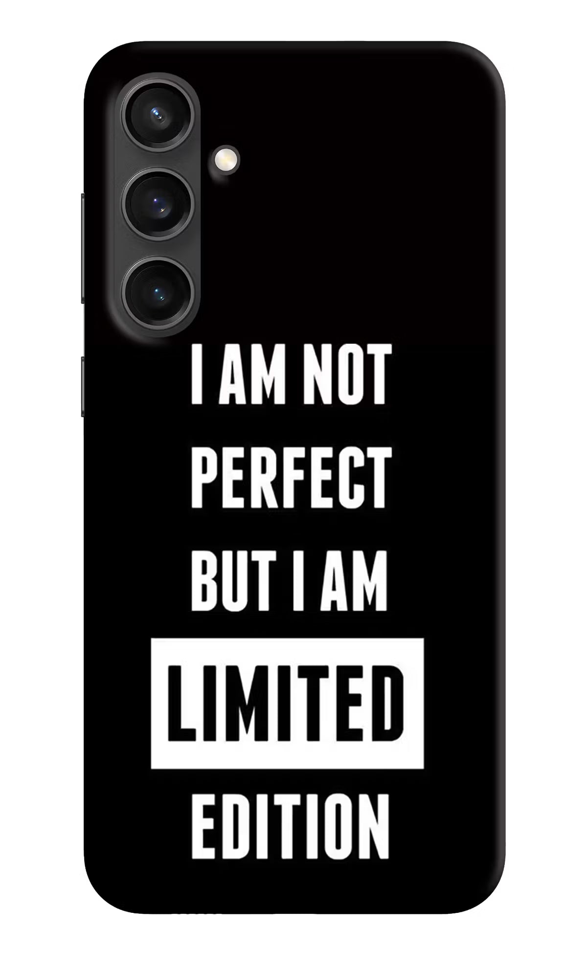 I Am Not Perfect But I Am Limited Edition Samsung S23 FE 5G Hard Case Back Cover by Casekaro