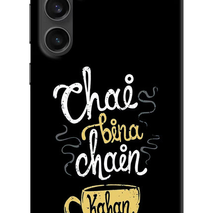 Chai Bina Chain Kaha Re Samsung S23 FE 5G Hard Case Back Cover by Casekaro