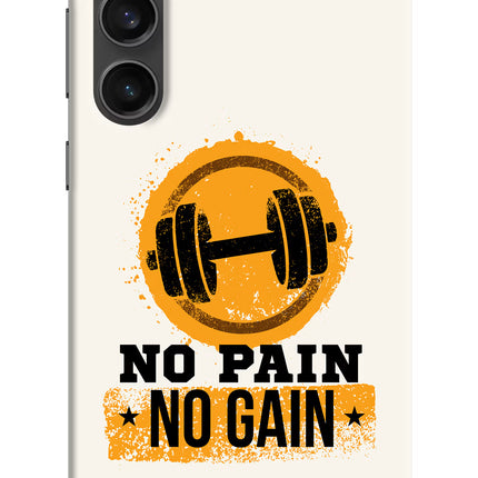 No Pain No Gain Samsung S23 FE 5G Hard Case Back Cover by Casekaro