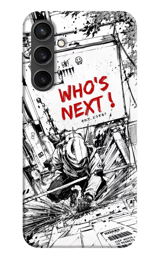 Who's Next Samsung S23 FE 5G Hard Case Back Cover by Casekaro