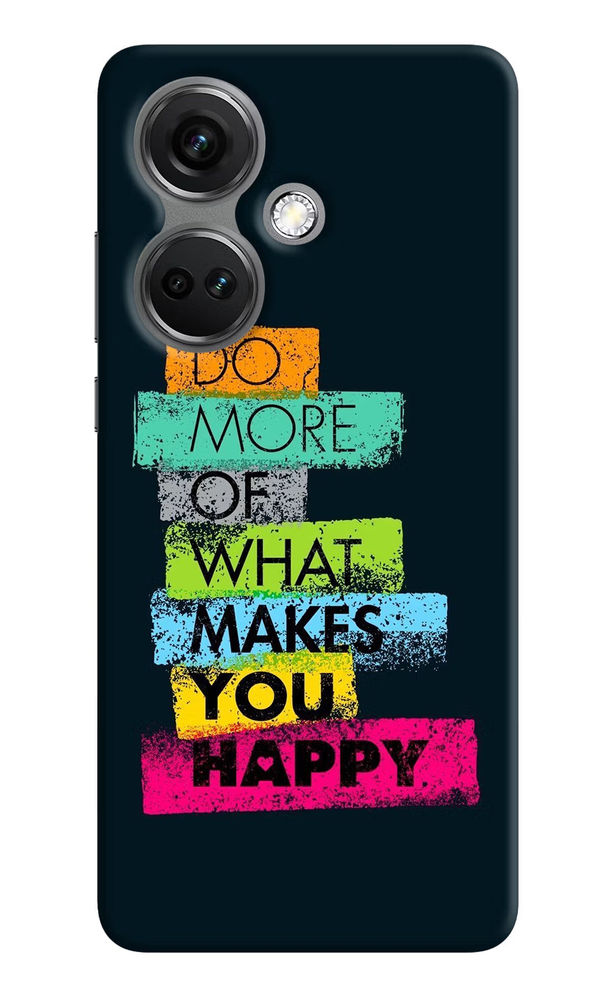 Do More Of What Makes You Happy OnePlus Nord CE 3 5G Hard Case Back Cover by Casekaro