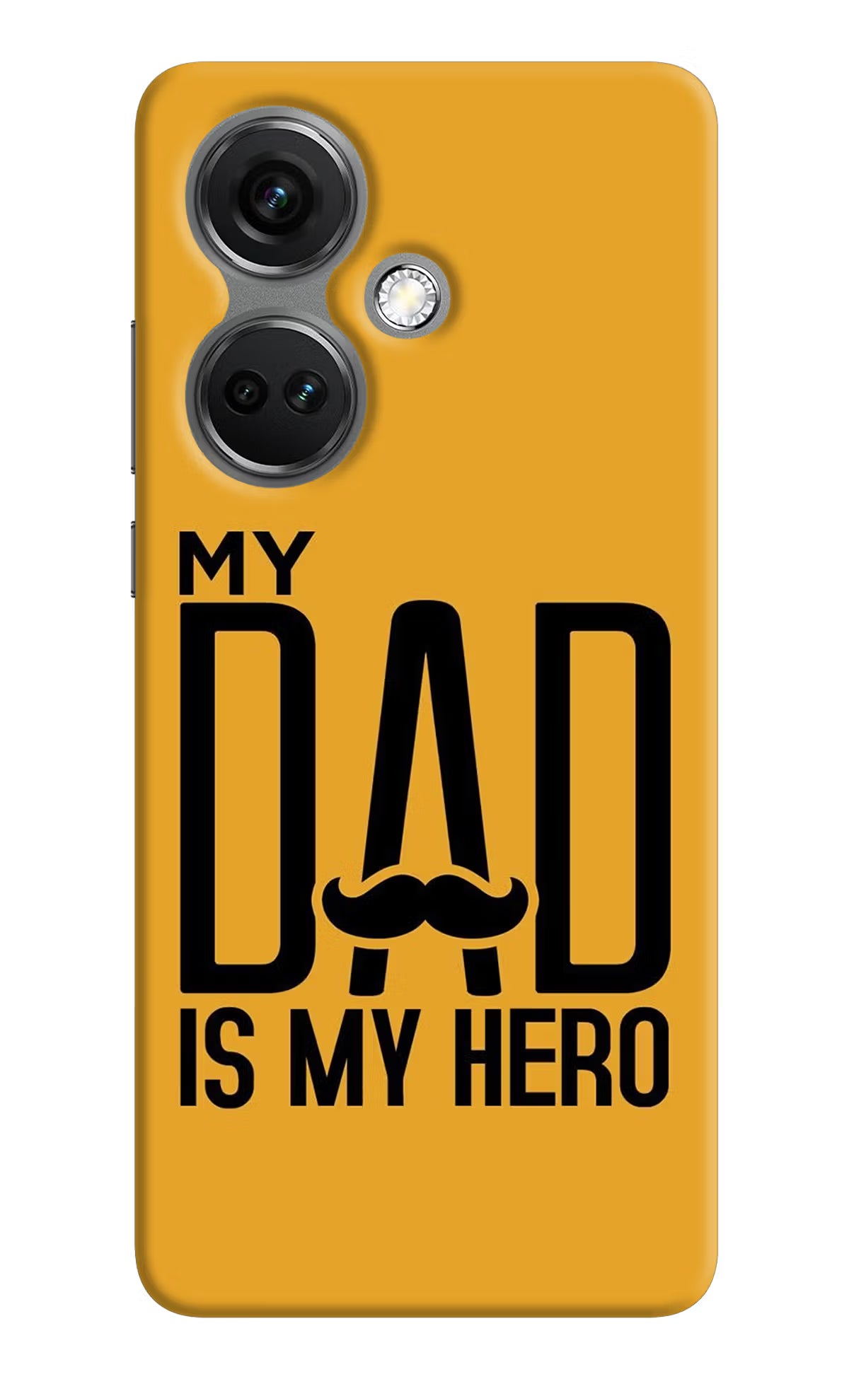 My Dad Is My Hero OnePlus Nord CE 3 5G Hard Case Back Cover by Casekaro