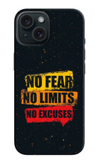 No Fear No Limits No Excuse iPhone 15 Hard Case Back Cover by Casekaro